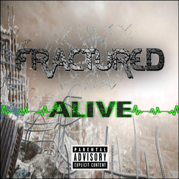 Fractured - Alive (Explicit)
