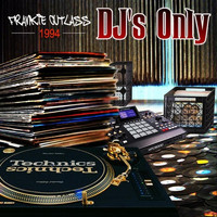 Frankie Cutlass - DJ's Only