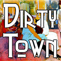 Crazy Sally - Dirty Town