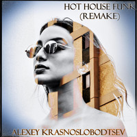 Alexey Krasnoslobodtsev - Hot House Funk (Remake)