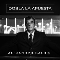 Alejandro Balbis - Dobla la Apuesta (Mmg Sessions)