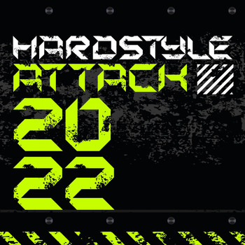 Various Artists - Hardstyle Attack 2022 (Explicit)
