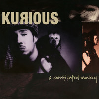 Kurious - A Constipated Monkey (Explicit)