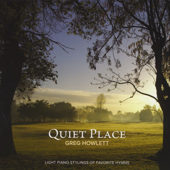 Greg Howlett - Quiet Place