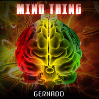 Gernado - Mind Thing (Single)
