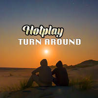 Hotplay - Turn Around