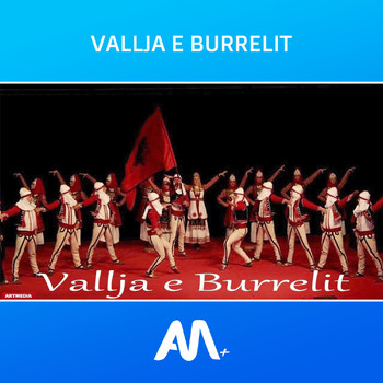 Folklore - Vallja e Burrelit