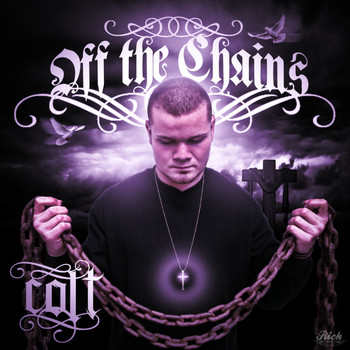 Colt - Off the Chains
