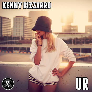 Kenny Bizzarro - UR