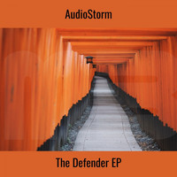 AudioStorm - The Defender EP