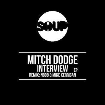 Mitch Dodge - Interview EP