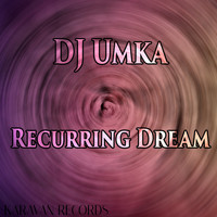 DJ Umka - Recurring Dream