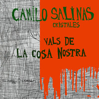 Camilo Salinas - Vals de la Cosa Nostra
