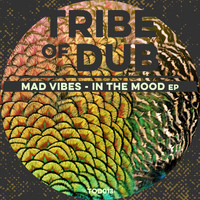 Mad Vibes - In The Mood EP