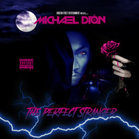 Michael Dion - The Perfect Stranger: Volume 1 (Explicit)