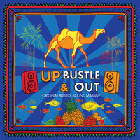 Up, Bustle & Out - Vol. 2 -  Satellite Junk Jukebox * Fresh Outta de Galaxy