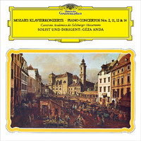 Géza Anda, Camerata Salzburg - Mozart: Piano Concertos Nos. 2, 11, 12 & 14