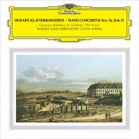 Géza Anda, Camerata Salzburg - Mozart: Piano Concertos Nos. 16, 18 & 19