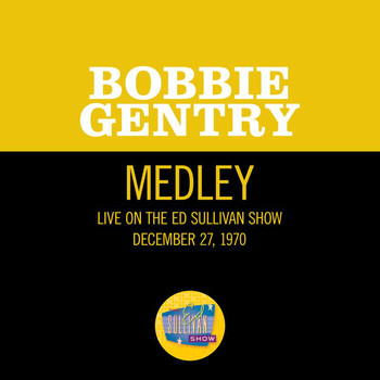 Bobbie Gentry - He Made A Woman Out Of Me/Up On Cripple Creek (Medley/Live On The Ed Sullivan Show, December 27, 1970)