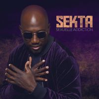 Sekta - Sexuelle Addiction (Explicit)