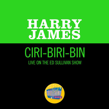 Harry James - Ciri-Biri-Bin (Live On The Ed Sullivan Show, December 11, 1966)