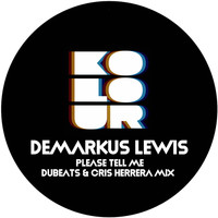 Demarkus Lewis - Please Tell Me