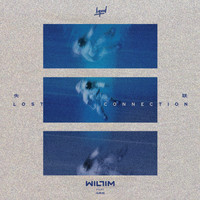 Willim - Lost Connection