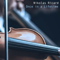 Nikolas Ricard - Once in a Lifetime