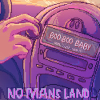 No Man's Land - Boo Boo Baby