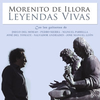 Morenito De Illora - Leyendas Vivas