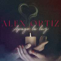 Alex Ortiz - Apago la Luz