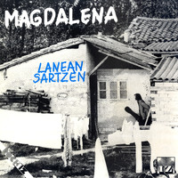 Magdalena - Lanean sartzen