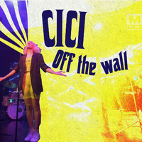Cici - Off the Wall
