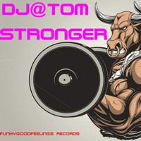 DJ Tom - DjTom Stronger (Extended Mix)