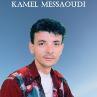 Kamel Messaoudi - kifach ana nhabek