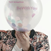 Yonit Spiegelman - Be with You