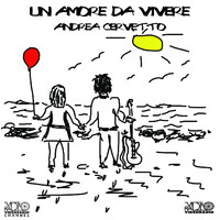 Andrea Cervetto - Un amore da vivere