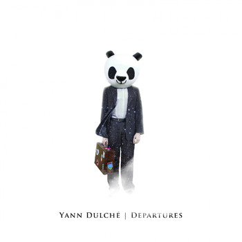 Yann Dulché - Departures