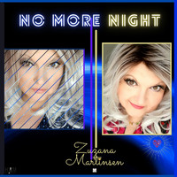 Zuzana Martinsen - No More Night