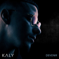 KALY - Devenir (Explicit)