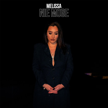 Melissa - Nie moge (Explicit)