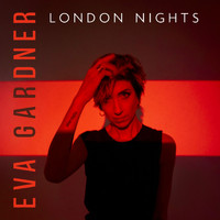 Eva Gardner - London Nights
