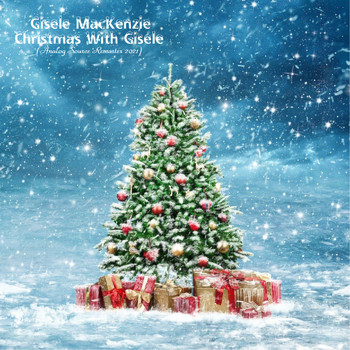 Gisele MacKenzie - Christmas With Gisele (Analog Source Remaster 2021)