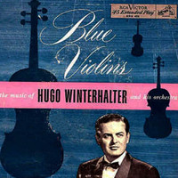 Hugo Winterhalter - Blue Violins
