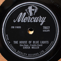 Chuck Miller - The House Of Blue Lights