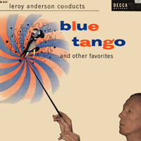 Leroy Anderson - Blue Tango (His Original First Version)