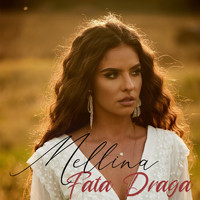 Mellina - Fata Draga