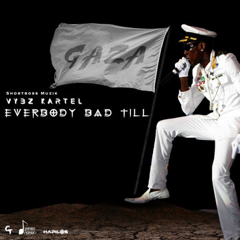 Vybz Kartel - Everybody Bad Till (Explicit)