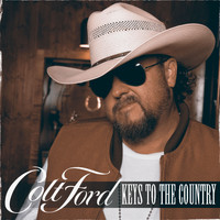 Colt Ford - Keys to the Country