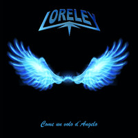 LORELEY - Come un volo d'angelo